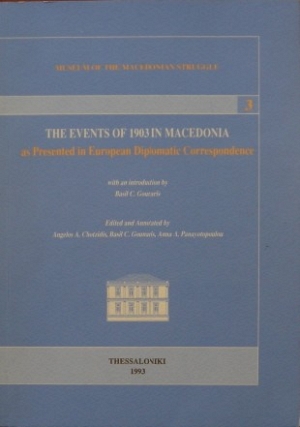 THE EVENTS OF 1903 IN MACEDONIA AS PRESENTED IN EUROPEAN DIPLOMATIC CORRESPONDENCE (27.512)
