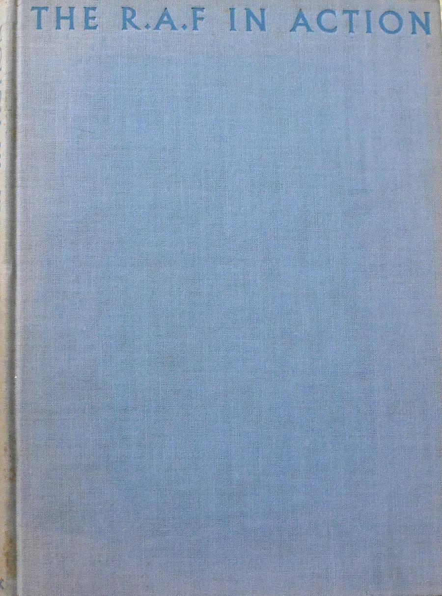 THE RAF IN ACTION WITH 101 PHOTOGRAPHS IN PHOTOGRAVURE (62.302Α)